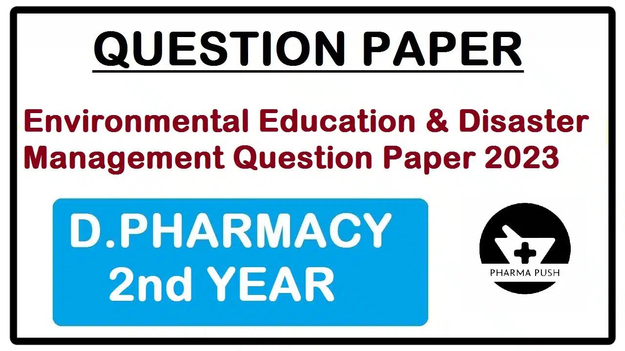 Environmental Education & Disaster Management Question Paper 2023