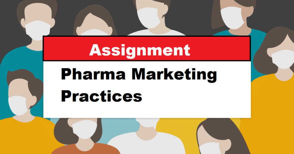 Overview of Pharma marketing practices