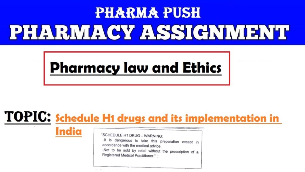 Schedule H1 drugs and its implementation in India