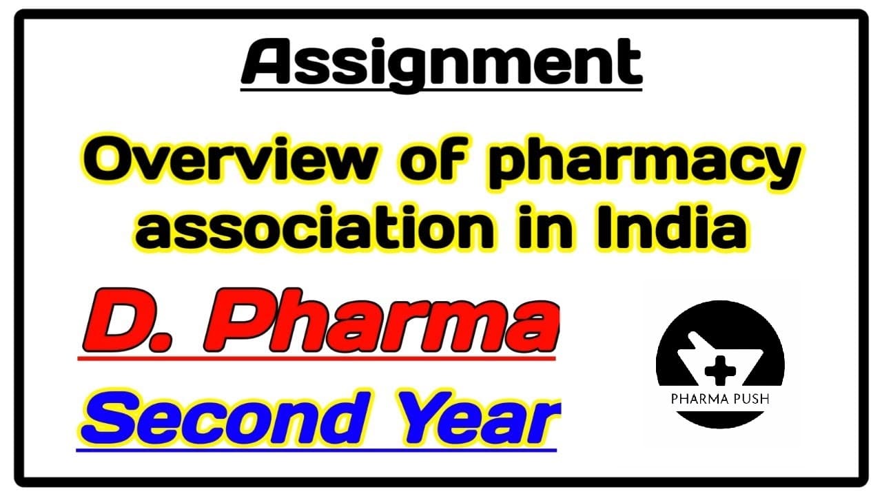 Overview of Pharmacy associations in India assignment