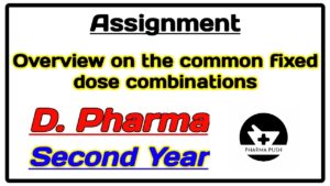Overview on the common fixed dose combinations assignment