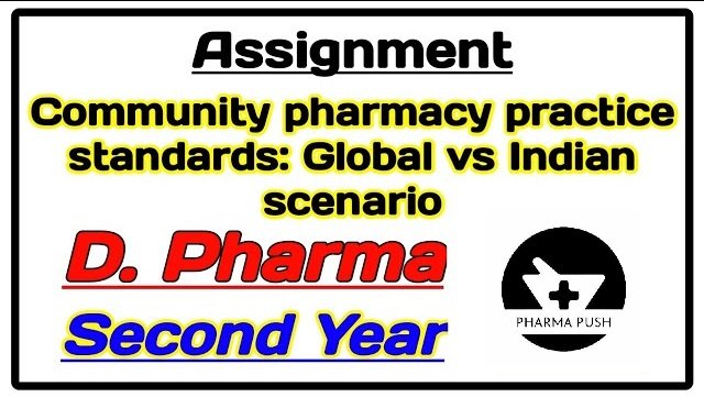 Community Pharmacy Practice Standards Global Vs Indian Scenario